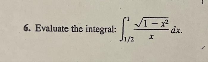 6 Evaluate The Integral 413 11 X Dx X 1 2 1