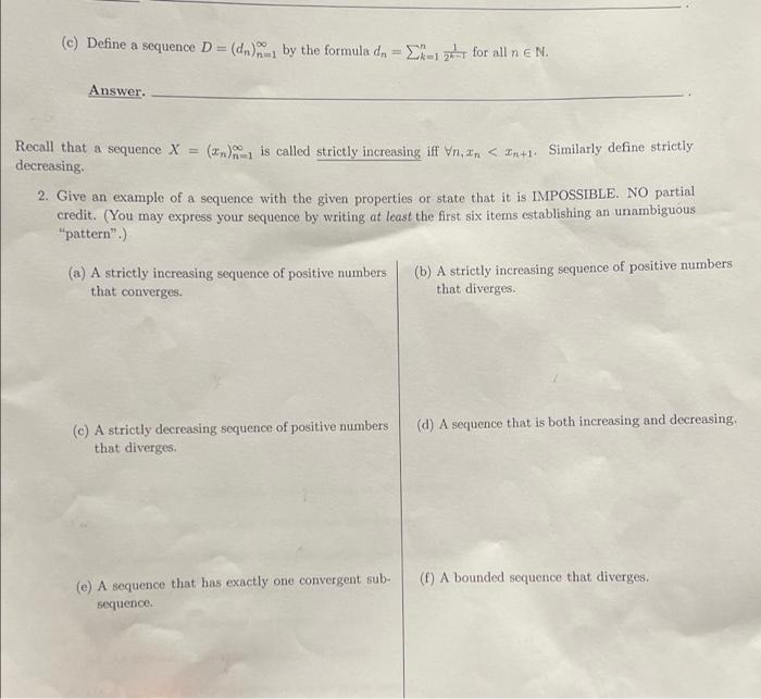C Define A Sequence D Dm By The Formula Dn Ex 1 2 For All N E N Answer Recall That A Sequence X C Is Called 1