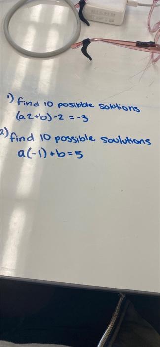 1 Find 10 Posible Solutions A2 B 2 3 2 Find 10 Possible Soulutions A 1 B 5 1