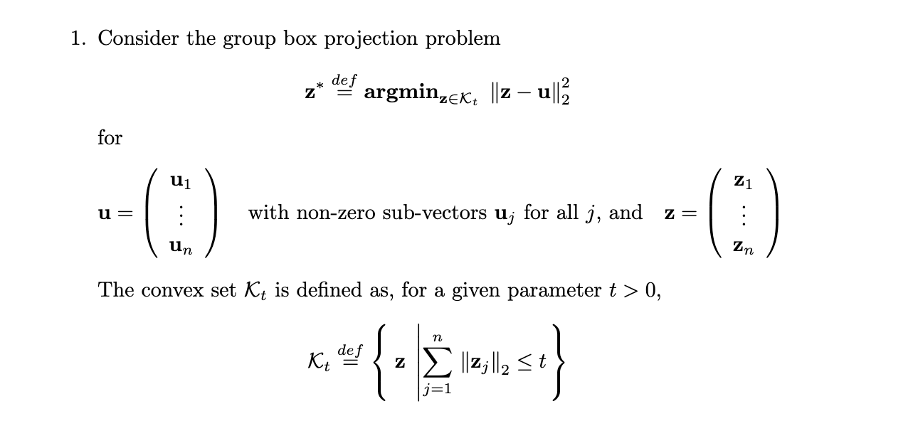 1 Consider The Group Box Projection Problem Def Z Argminzek 2 U 12 For U1 21 U With Non Zero Sub Vectors U F 1