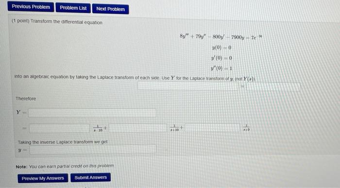 Previous Problem Problem List Next Problem 1 Point Transform The Differential Equation 8y 79 800 7900 7 0 0 7 1