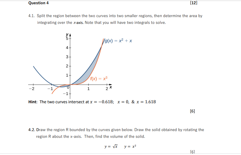 Question 4 12 4 1 Split The Region Between The Two Curves Into Two Smaller Regions Then Determine The Area By Integr 1