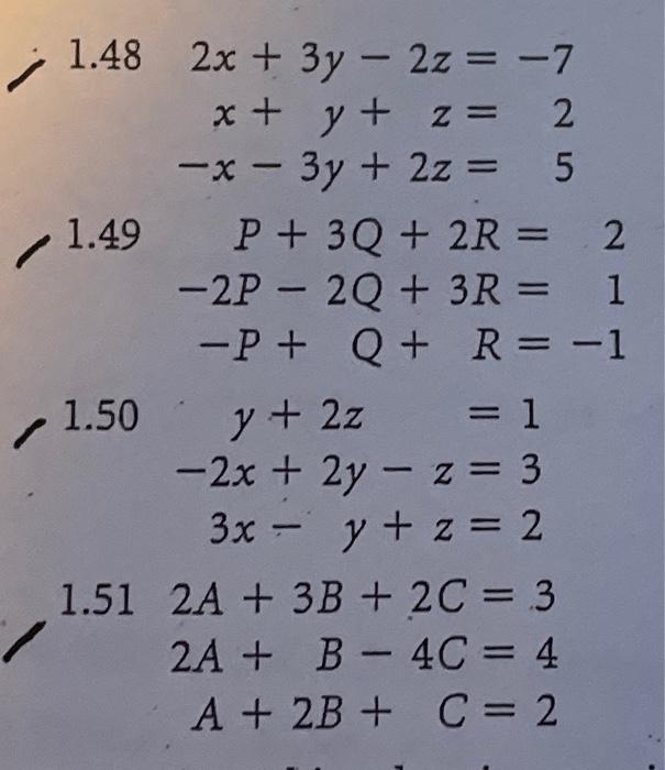 Problems Solve The Systems Of Linear Equations In Probs 1 40 Through 1 43 By A Substitution B Subtraction Or Addit 3