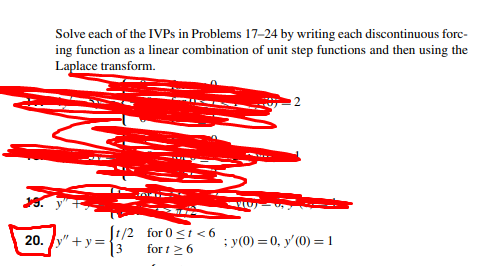 Solve Each Of The Ivps In Problems 17 24 By Writing Each Discontinuous Forc Ing Function As A Linear Combination Of Uni 1