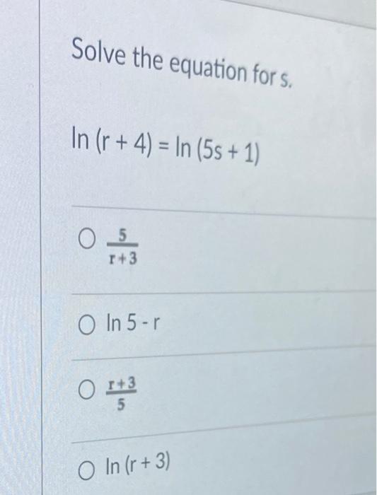 Solve The Equation For S In R 4 In 55 1 O 5 1 3 O In 5 1 O I 3 5 3 O In R 3 1