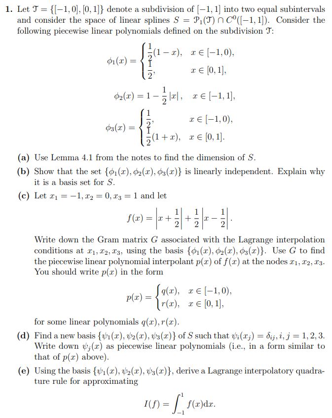 1 Let T 1 0 0 1 Denote A Subdivision Of 1 1 Into Two Equal Subintervals And Consider The Space Of Linear Sp 1