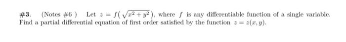 3 Notes 6 Let F Y2 Where Is Any Differentiable Function Of A Single Variable Find A Partial Differential Equ 1