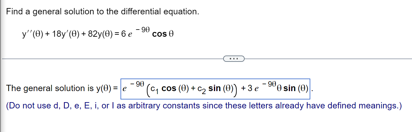 Find A General Solution To The Differential Equation Y 0 18y O 82y 0 6 E 90 Cos A 90 90 C1 Cos 0 1