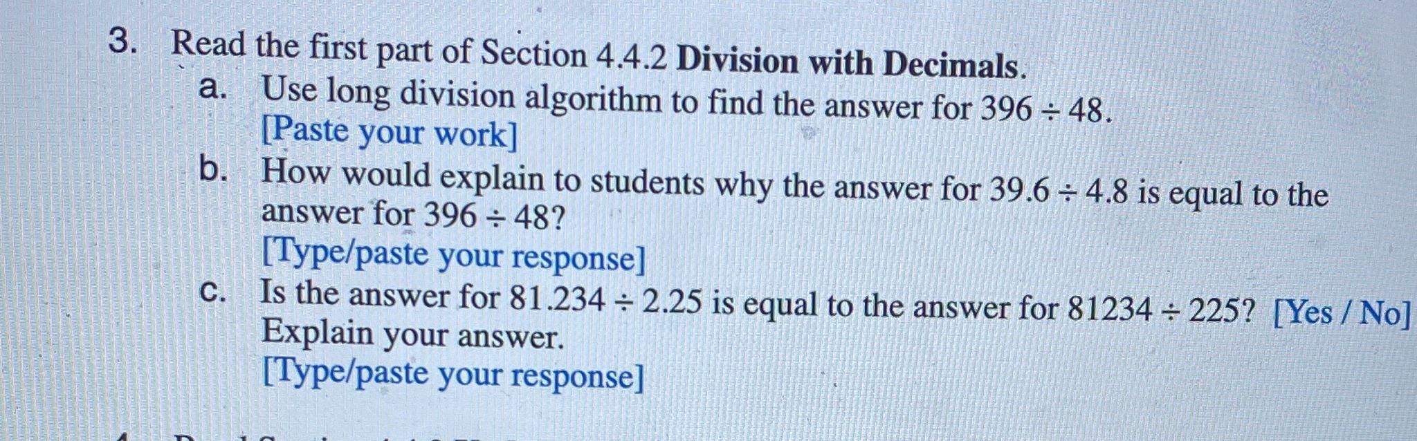 3 Read The First Part Of Section 4 4 2 Division With Decimals A Use Long Division Algorithm To Find The Answer For 39 1