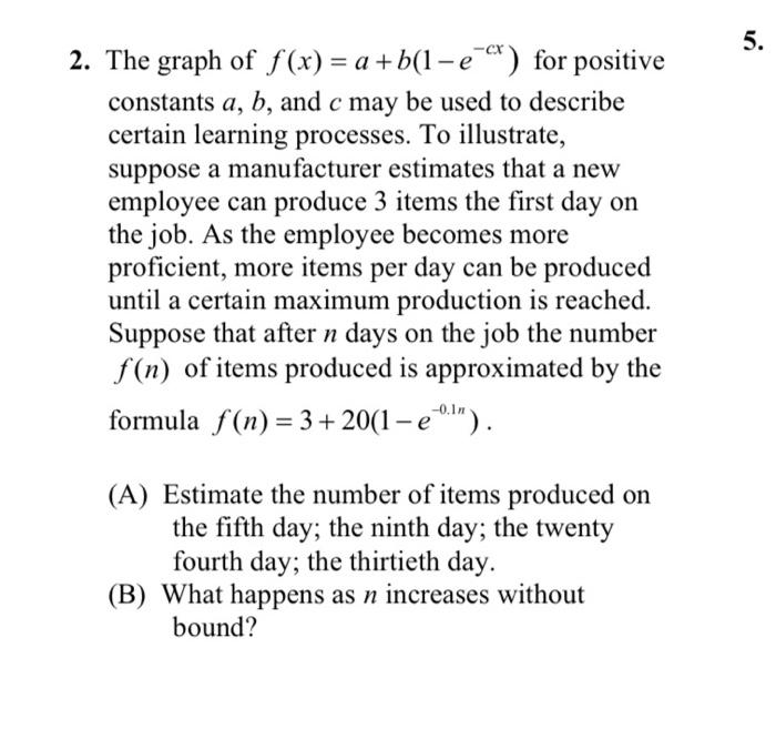 5 2 The Graph Of F X A B 1 2 For Positive Constants A B And C May Be Used To Describe Certain Learning Processe 1