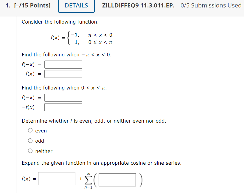 1 15 Points Details Zilldiffeq9 11 3 011 Ep 0 5 Submissions Used Consider The Following Function F X 1 1 X 1