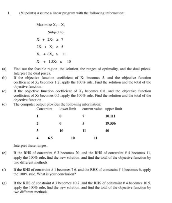 1 50 Points Assume A Linear Program With The Following Information A B C D Maximize X X2 Subject To X 1
