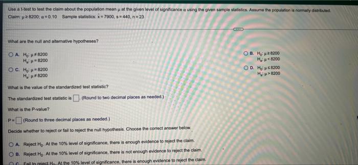 Use A T Test To Test The Claim About The Population Mean W At The Given Level Of Significance A Using The Given Sample S 1