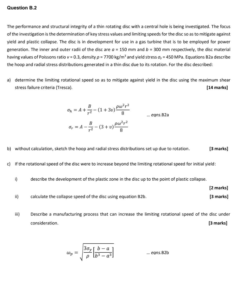 6111mech Structural Integrity Question B 2 The Performance And Structural Integrity Of A Thin Rotating Disc With A Centr 2