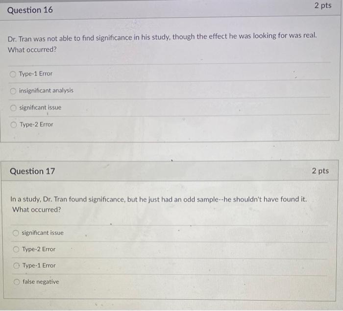 2 Pts Question 12 The Best Way That Dr Hernandez Could Run Her Study To Avoid Unintentional Influence From The Particip 3
