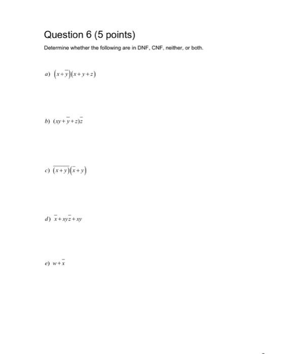 Question 7 10 Points Given The Boolean Expression X Ab Abc A B C Ac A Draw The Logic Diagram For The Expressi 2