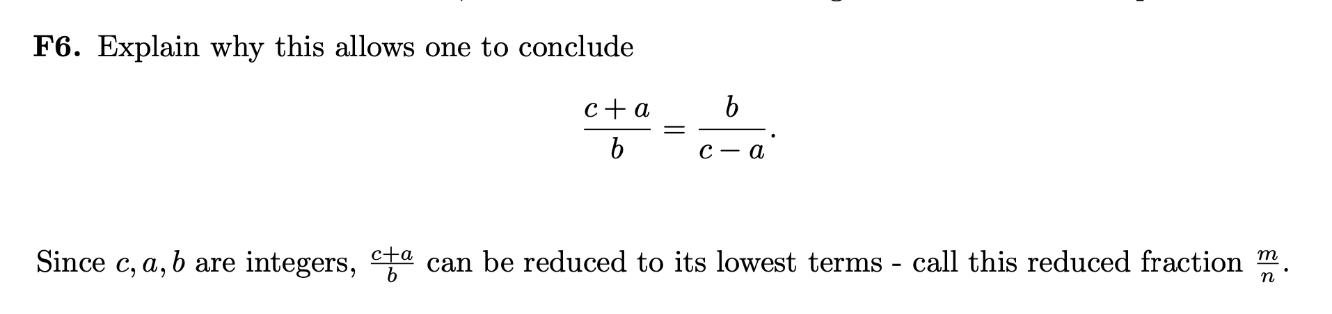 F6 Explain Why This Allows One To Conclude B C A B C A Since C A B Are Integers Ha Can Be Reduced To Its Lowest T 1