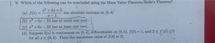9 Which Of The Following Can Be Concluded Using The Mean Value Theorem Rolle S Theorem X2 4x 5 A F X Has Absolu 1