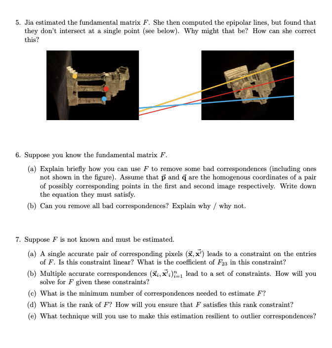 5 Jia Estimated The Fundamental Matrix F She Then Computed The Epipolar Lines But Found That They Don T Intersect At 1