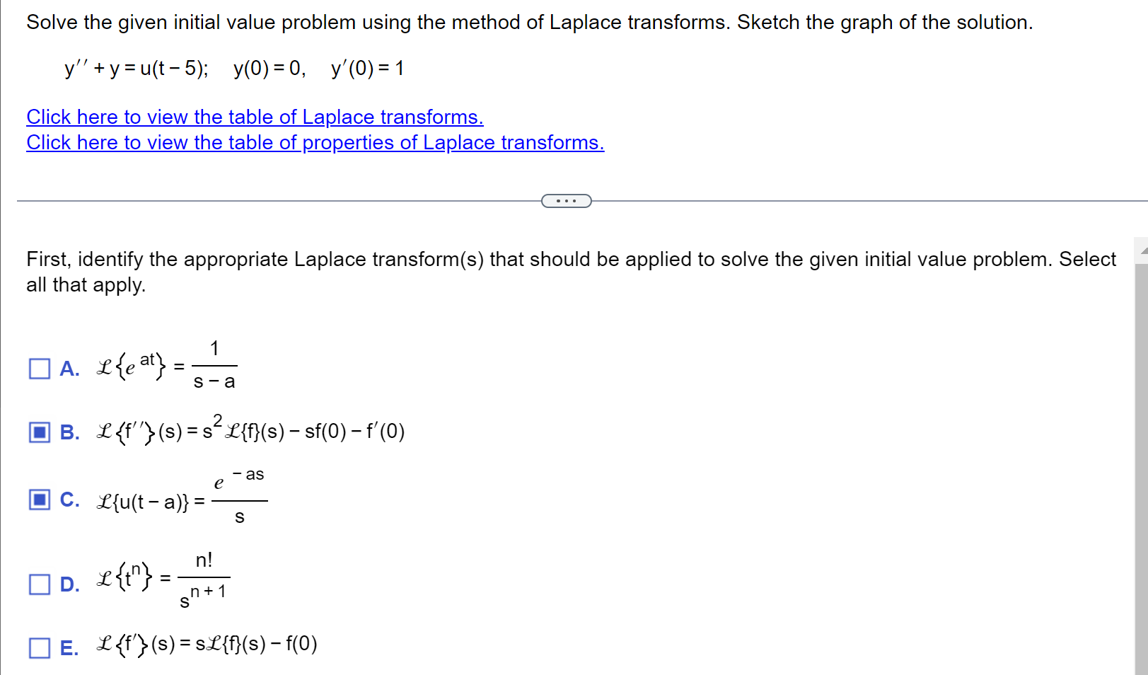 Solve The Given Initial Value Problem Using The Method Of Laplace Transforms Sketch The Graph Of The Solution Y Y 1