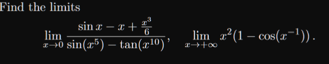 3 Find The Limits Sin X X Lim 270 Sin X5 Tan X10 6 Lim X 1 Cos X 1 2 2 Oo 1