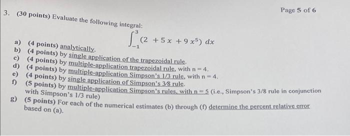 3 30 Points Evaluate The Following Integral Page 5 Of 6 L2 2 5x 9 X5 Dx A 4 Points Analytically B 4 Poin 1