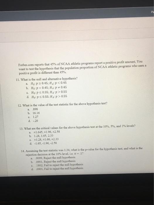 Forbes Com Reports That 45 Of Ncaa Athletic Programs Report A Positive Profit Amount You Want To Test The Hypothesis T 1