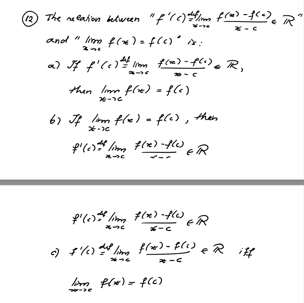 12 7 C The Relation Between F Rches Im Fra 46 Er And Lim F X F C Is A If F Ceh Lim F X Flo R F T 1