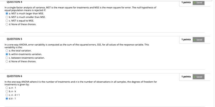 1 Points Saved Question 4 In A Single Factor Analysis Of Variance Mst Is The Mean Square For Treatments And Mse Is The 1