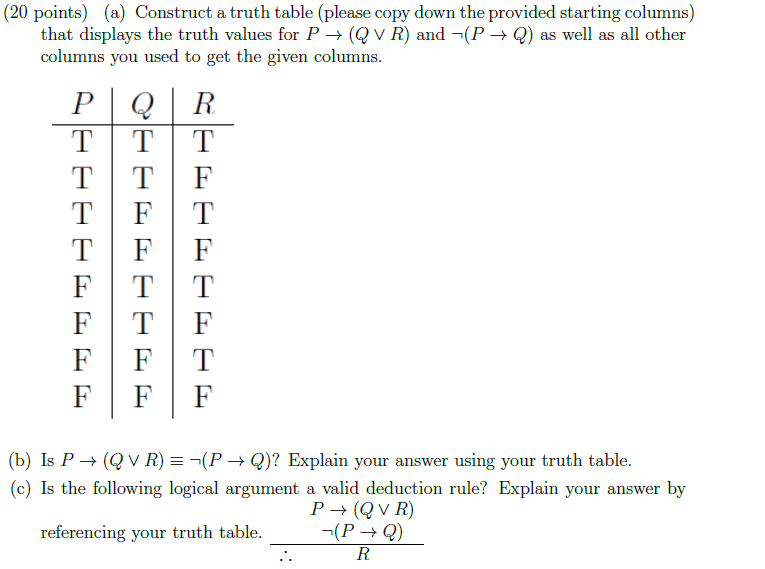 20 Points A Construct A Truth Table Please Copy Down The Provided Starting Columns That Displays The Truth Values 1