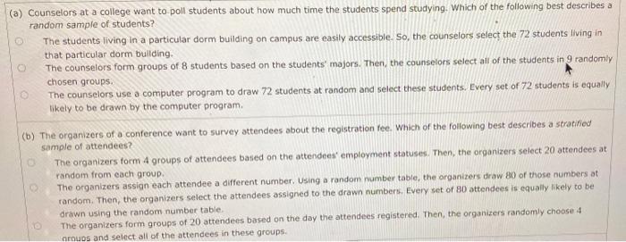 A Counselors At A College Want To Poll Students About How Much Time The Students Spend Studying Which Of The Followin 1