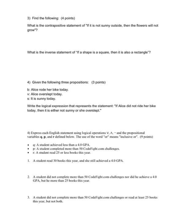 3 Find The Following 4 Points What Is The Contrapositive Statement Of If It Is Not Sunny Outside Then The Flowers 1