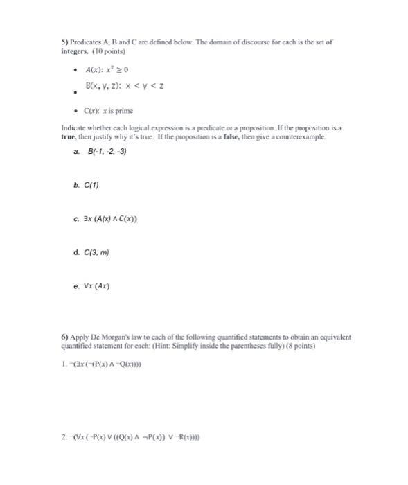 5 Predicates A B And C Are Defined Below The Domain Of Discourse For Each Is The Set Of Integers 10 Points Ax 1