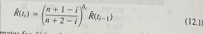 12 4 Derive An Empirical Reliability Function Using Eq 12 18 And The Adjusted Rank Method Based On The Following Multip 3