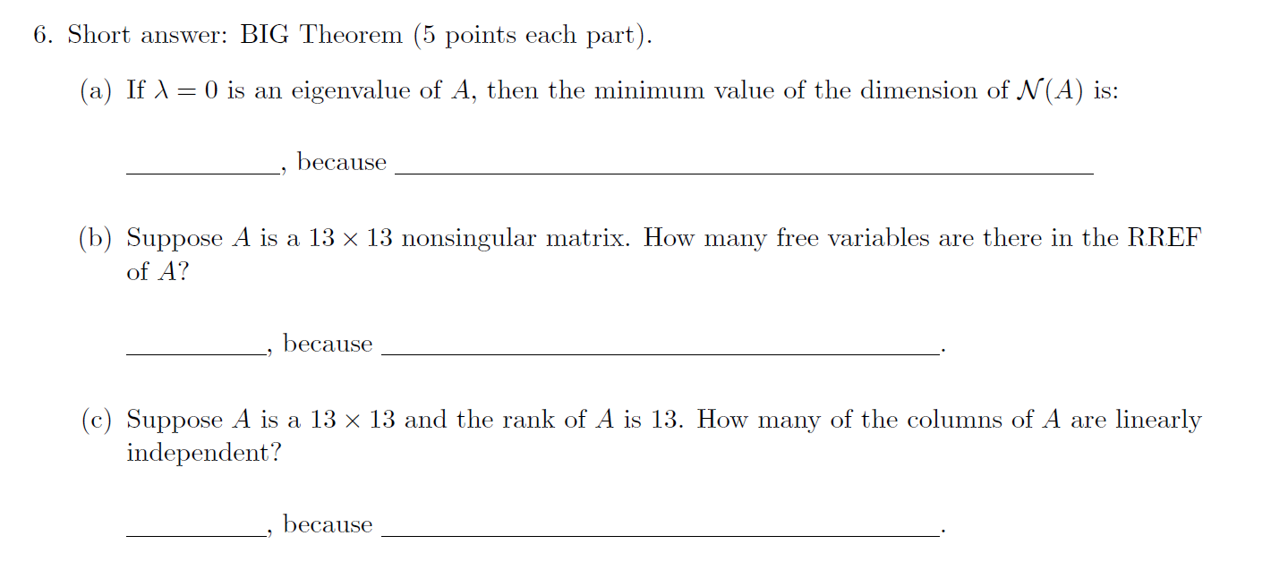 6 Short Answer Big Theorem 5 Points Each Part A If L 0 Is An Eigenvalue Of A Then The Minimum Value Of The Dim 1