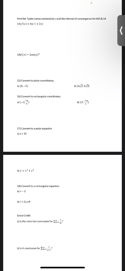 Find The Taylor Series Centered At Cand The Interval Of Convergence For 13 14 13 F X Ln 1 2x 14 X 2sin X 1 1