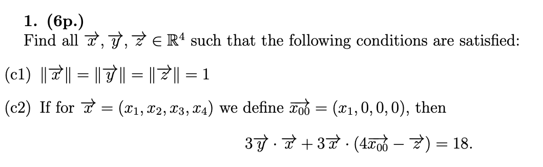 1 6p Find All W Y We R4 Such That The Following Conditions Are Satisfied C1 7 Z 1 C2 1