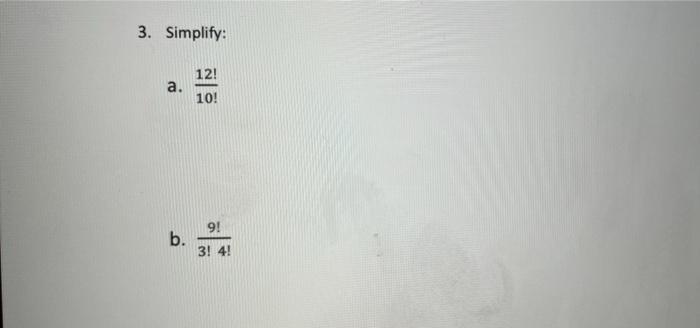 3 Simplify 12 A 10 B 3 4 1