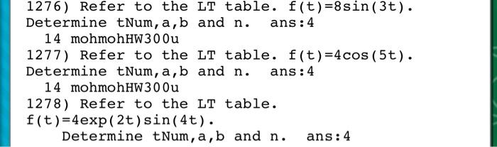 1276 Refer To The Lt Table F T 8sin 30 Determine Tnum A B And N Ans 4 14 Mohmohhw300u 1277 Refer To The Lt Tab 1