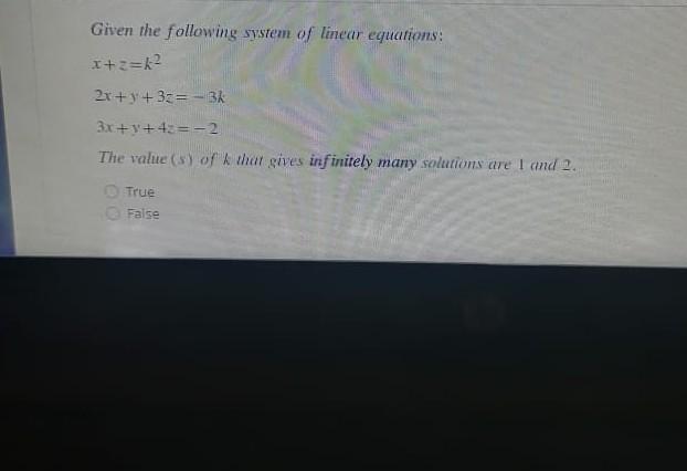 Given The Following System Of Linear Equations X Z R2 2x Y 3a 3 3x Y 4 2 The Value S Of K That Gives Infinitel 1