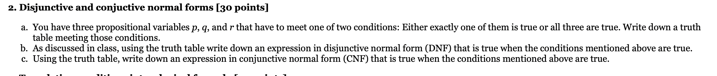 2 Disjunctive And Conjuctive Normal Forms 30 Points A A You Have Three Propositional Variables P Q And R That Have 1