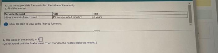 A Use The Appropriate Formula To Find The Value Of The Annuity B Find The Interest Periodic Deposit Rate 530 At The En 1