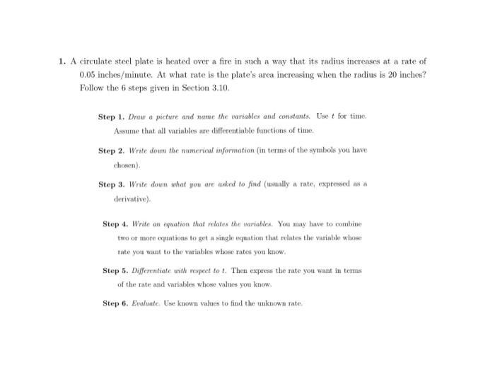 1 A Circulate Steel Plate Is Heated Over A Fire In Such A Way That Its Radius Increases At A Rate Of 0 05 Inches Minute 1