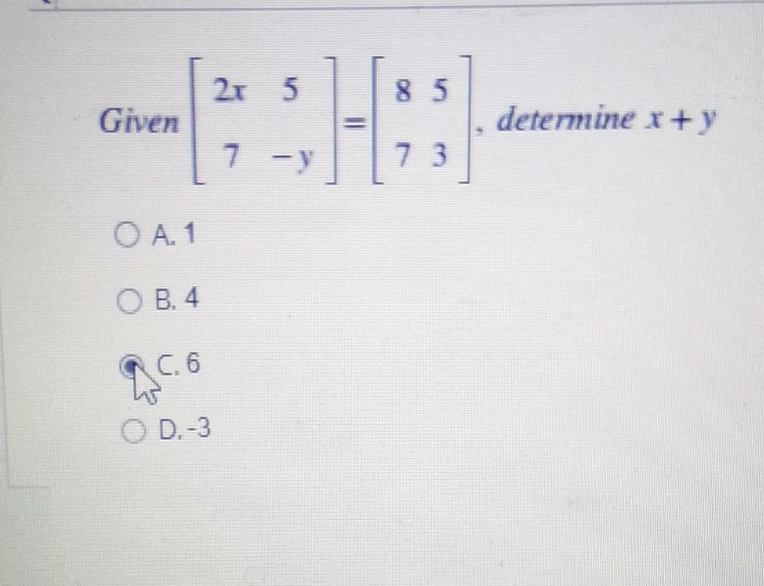 2x 5 8 5 Given Determine R Y 7 7 3 O A1 O B 4 A C 6 D 3 1