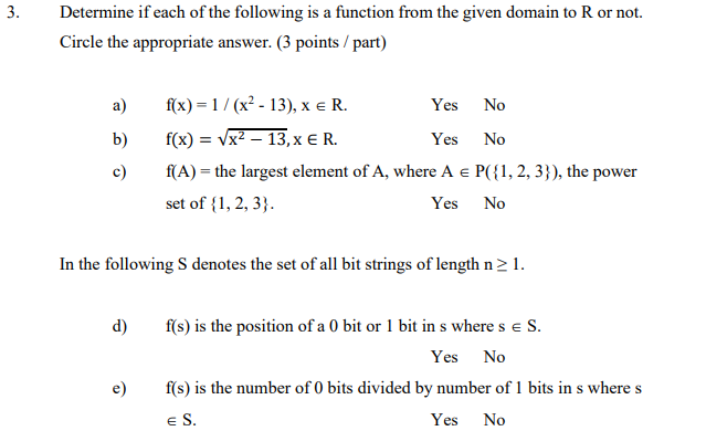 3 Determine If Each Of The Following Is A Function From The Given Domain To R Or Not Circle The Appropriate Answer 3 1