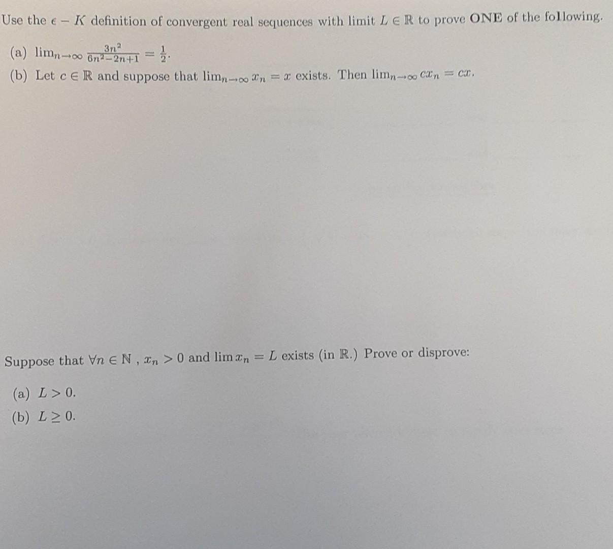 Real Analysis Show All Work This Part 1 Has Two Parts Each With Two Requirements 1