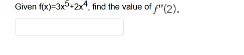 Given F X 3x5 2x4 Find The Value Of F 2 1