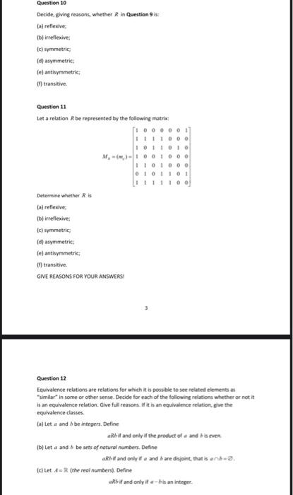 Question 10 Decide Giving Reasons Whether In Question Is A Reflexive Birreflexive Ich Symmetric D Asymmetric E 1