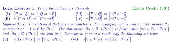 Logic Exercise 1 Verify The Following Statements Extra Credit 30 I Pq Q P Iii Pvo Pa Q Ii Po 1