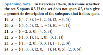 Spanning Sets In Exercises 19 24 Determine Whether The Set S Spans R3 If The Set Does Not Span R3 Then Give A Geometr 1